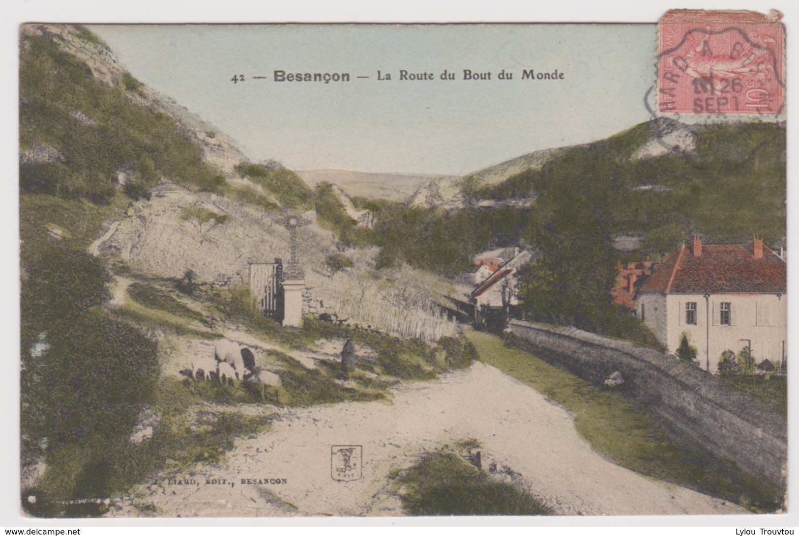 BESANCON BEURE - Edition Liard - La Route Du Bout Du Monde / Doubs - Besancon