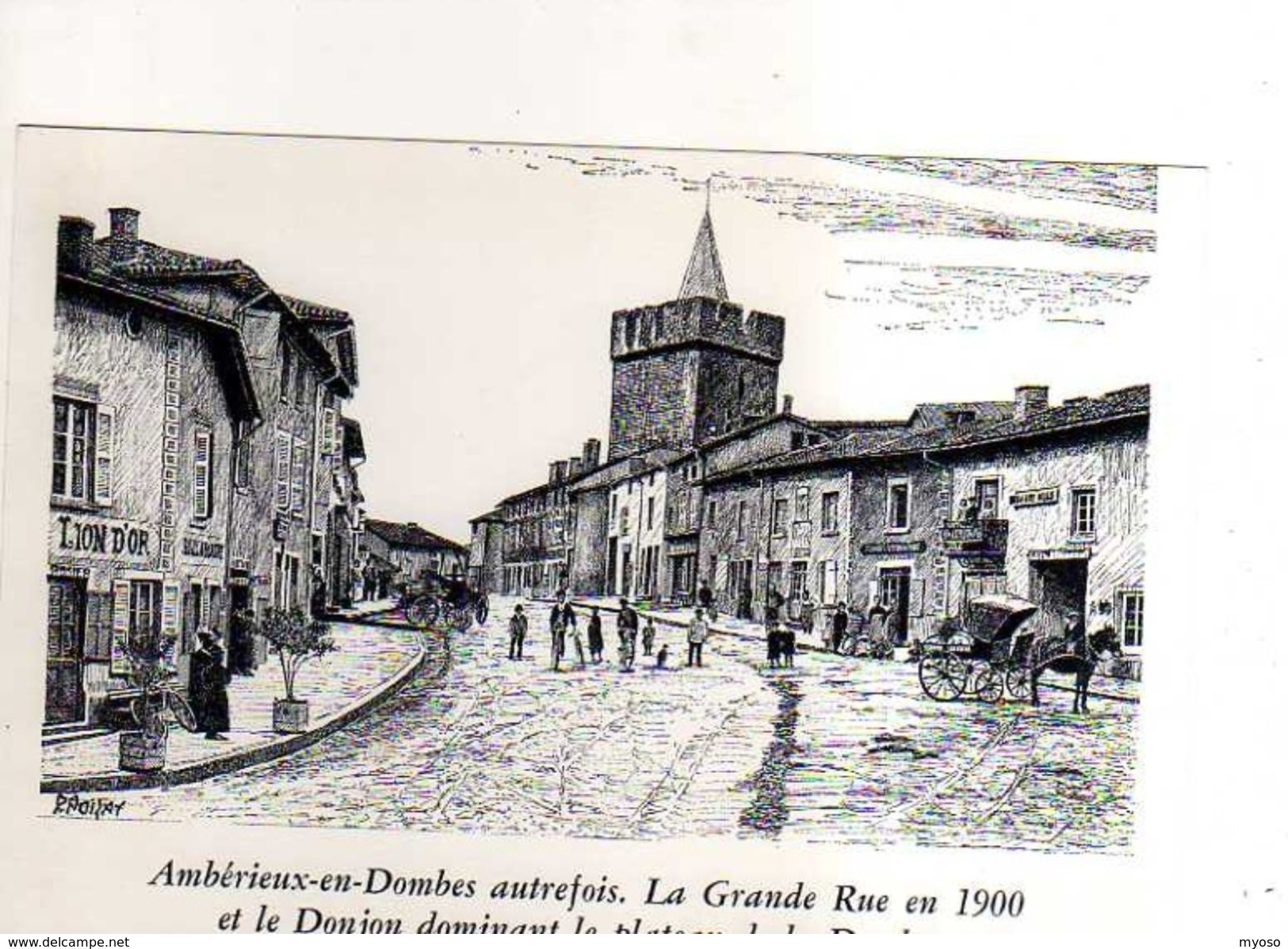 01 AMBERIEUX EN DOMBES Autrefois Grande Rue 1900, Donjon, Reproduction Carton Format 19x13 Cm Illustrateur Poizat - Non Classés