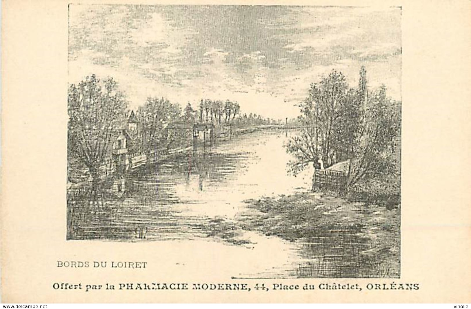 Réf : A-18 Pie Tre-188  :  OLIVET ORLEANS LA SOURCE LES BORDS  DU LOIRET.  PHARMACIE MODERNE ORLEANS. MARCEL MARRON - Andere & Zonder Classificatie