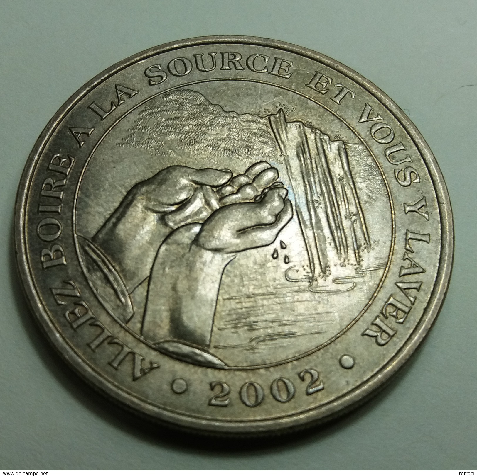 Monnaie De Paris - 2002 -  Allez Boire A La Source Et Vous Y Laver - 2002