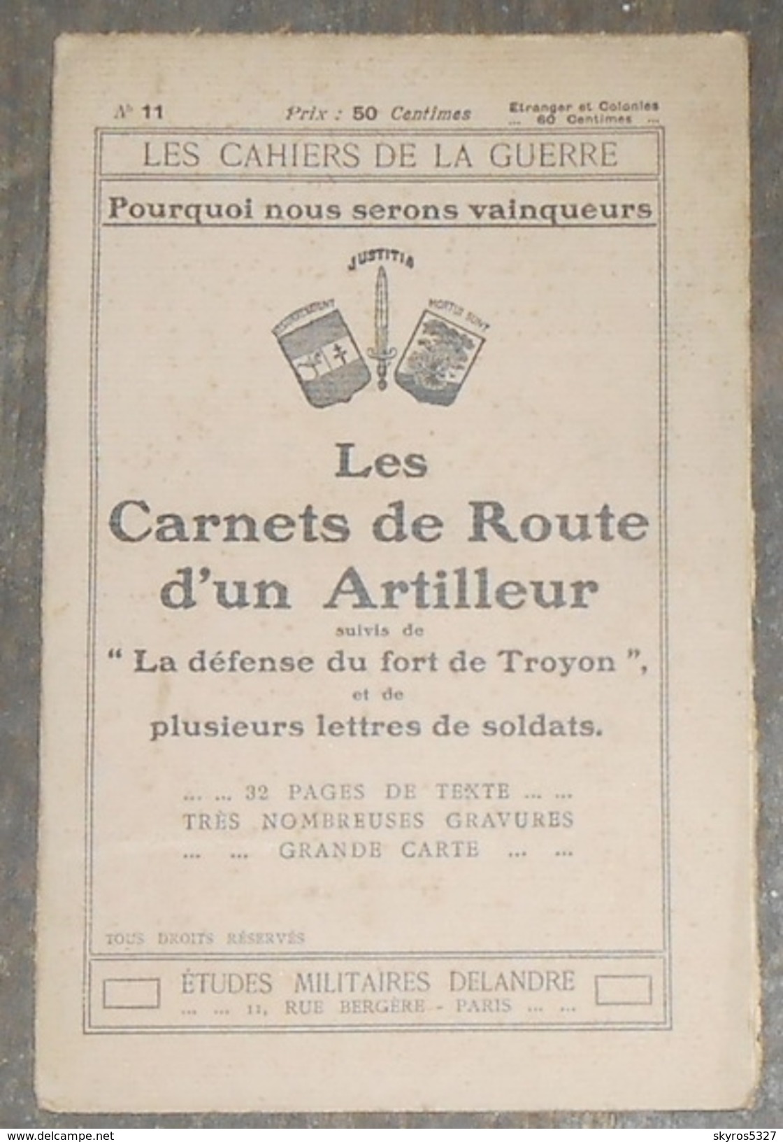 Les Carnets De Route D’un Artilleur Suivis De « La Défense Du Fort De Troyon » Et De Plusieurs Lettres De Soldats - Guerre 1914-18