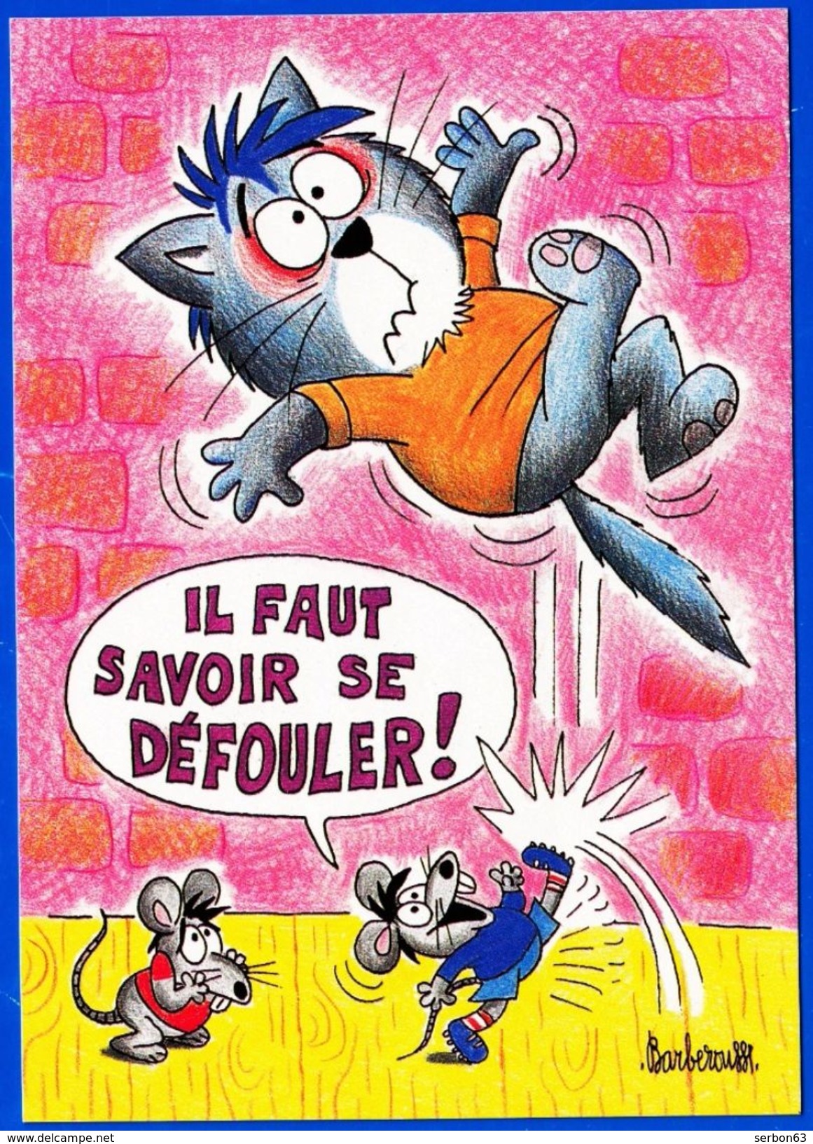 HUMORISTIQUE ILLUSTRATEUR BARBEROUSSE N° 8 UNE VIE DE CHAT EDITIONS DALIX - NOTRE SITE Serbon63 - Barberousse