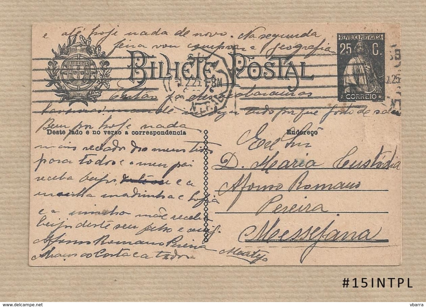 Portugal #15 Inteiro Postal Postal Stationery Circulado Lisboa /Messejana 1925 Ceres 25C - Enteros Postales