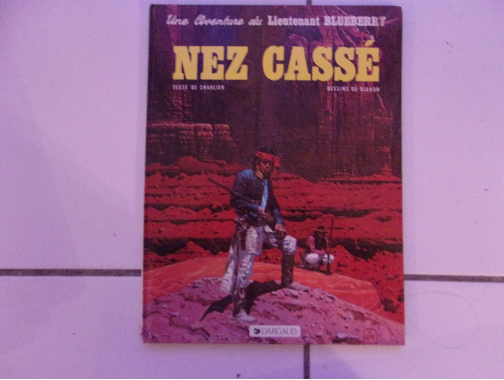 Bd Blueberry Nez Cassé ( Charlier Giraud 1987) - Blueberry