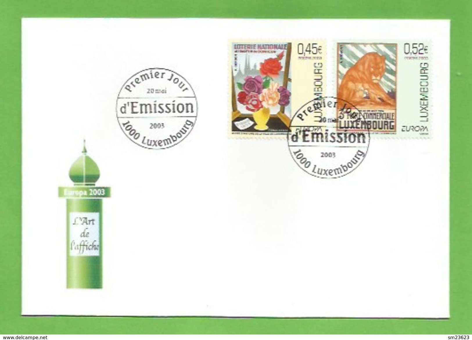 Luxembourg  2003   Mi.Nr. 1607 / 1608 , EUROPA CEPT - Plakatkunst - FDC - D`Emission Luxembourg 20 Mei 2003 - 2003