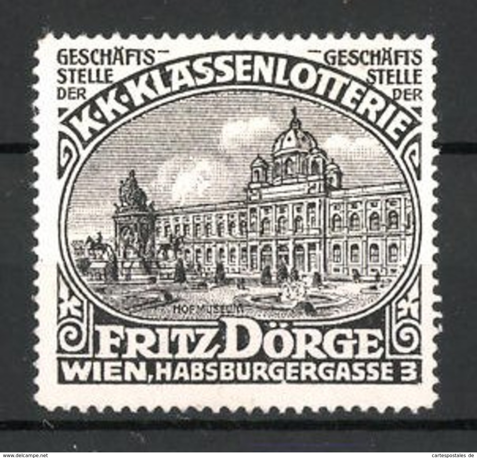 Reklamemarke K.K. Kassenlotterie Fritz Dörge In Wien, Hofmuseum - Cinderellas