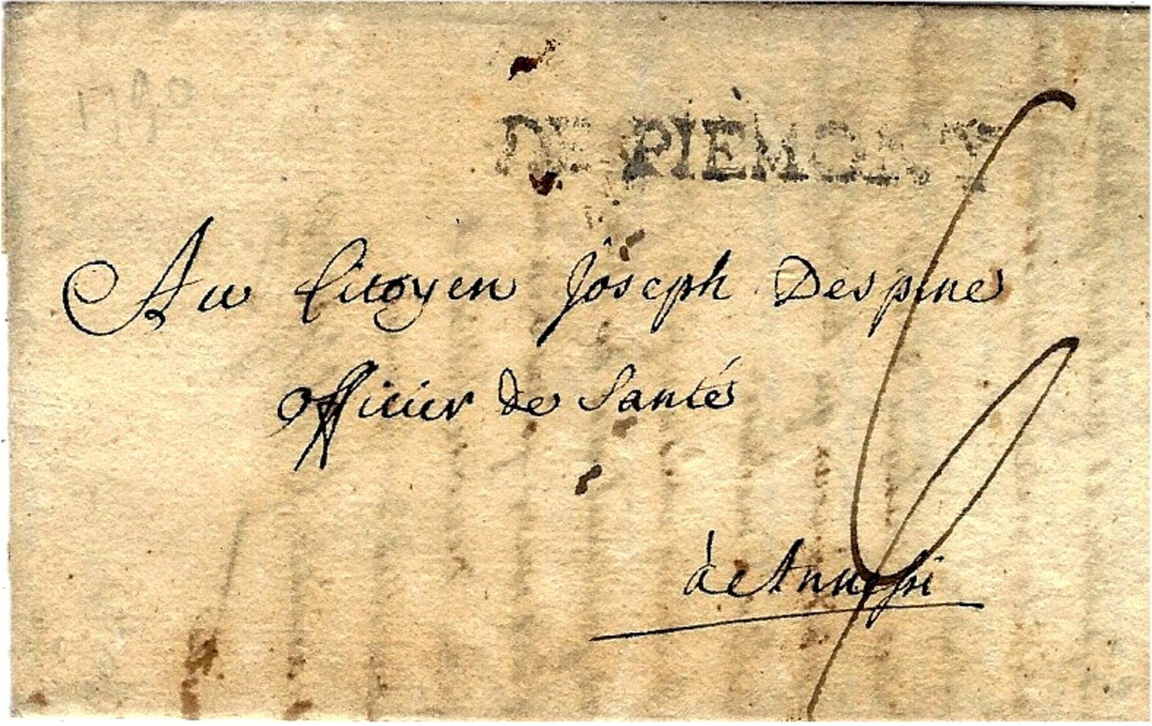 Sans Date- Fin 18 ème -  Letter  " DE PIEMONT  -rating  6   To Annecy (  Duche De Savoie ) - ...-1850 Préphilatélie