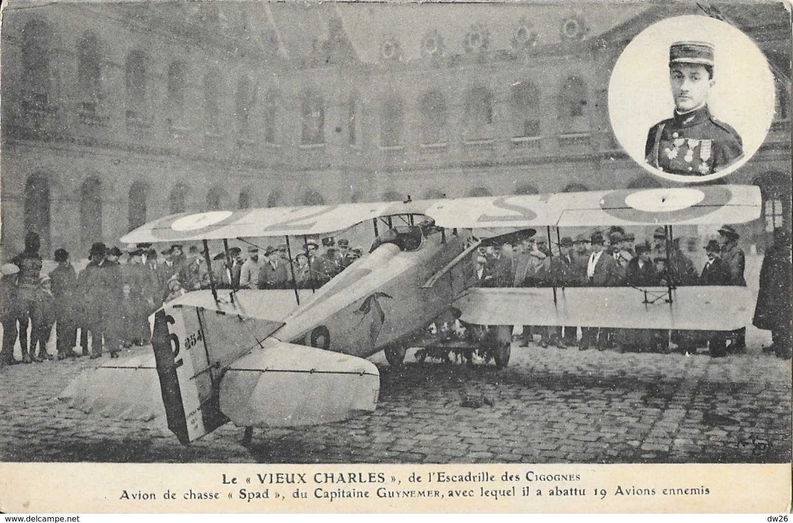 Le Vieux Charles De L'Escadrille Des Cigognes, Avion De Chasse Spad Du Capitaine Guynemer - Carte E.L.D. Non Circulée - 1914-1918: 1ère Guerre