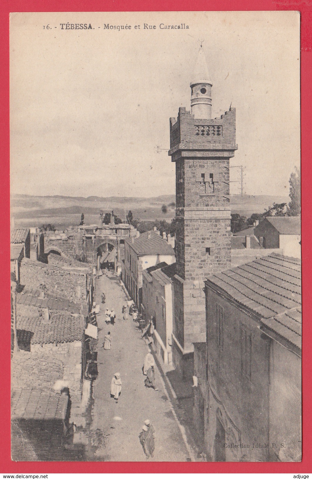 CPA- TEBESSA - Ann.1930- MOSQUÉE Et Rue CARACALLA- ANimation** 2 SCANS - Tébessa