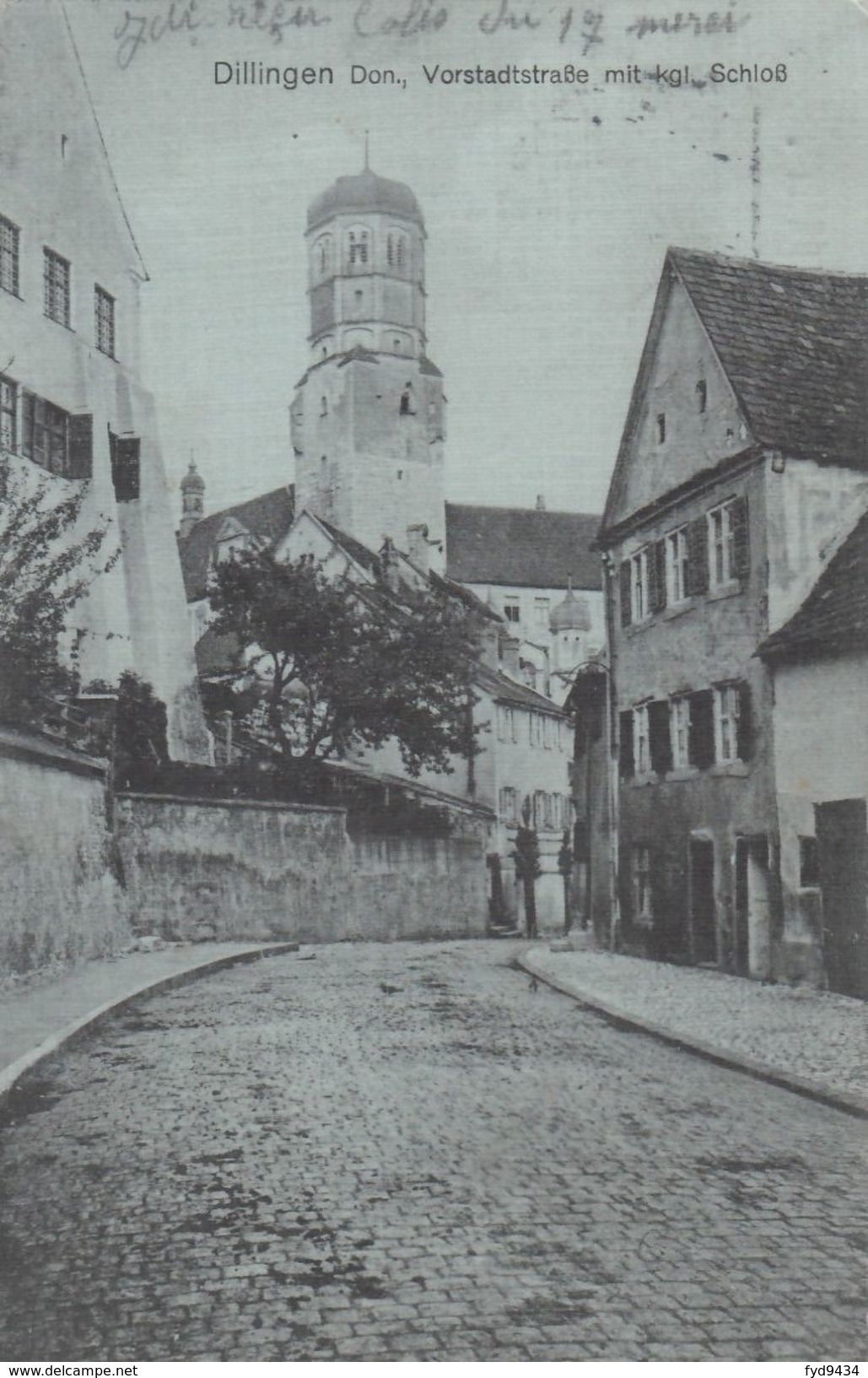 CPA - Dillingen - Vorstadtstrasse Mit Kgl. Schloss - Carte Pour Prisonniers De Guerre - Dillingen