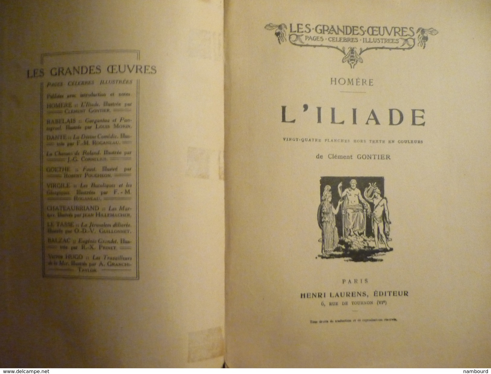 LiIliade D'Homère 24 Planches Hors Texte En Couleur /Les Grandes Oeuvres Pages Célèbres Illustrées Henri Laurens éditeur - Autres & Non Classés