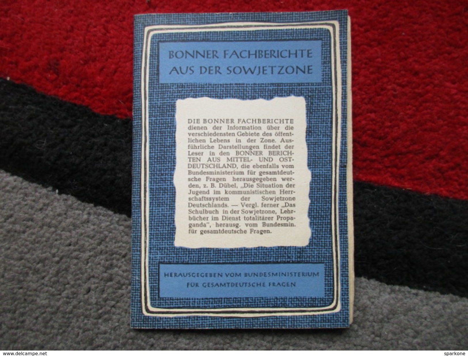 Bonner Fachberichte Aus Der Sowjetzone - Livres Anciens