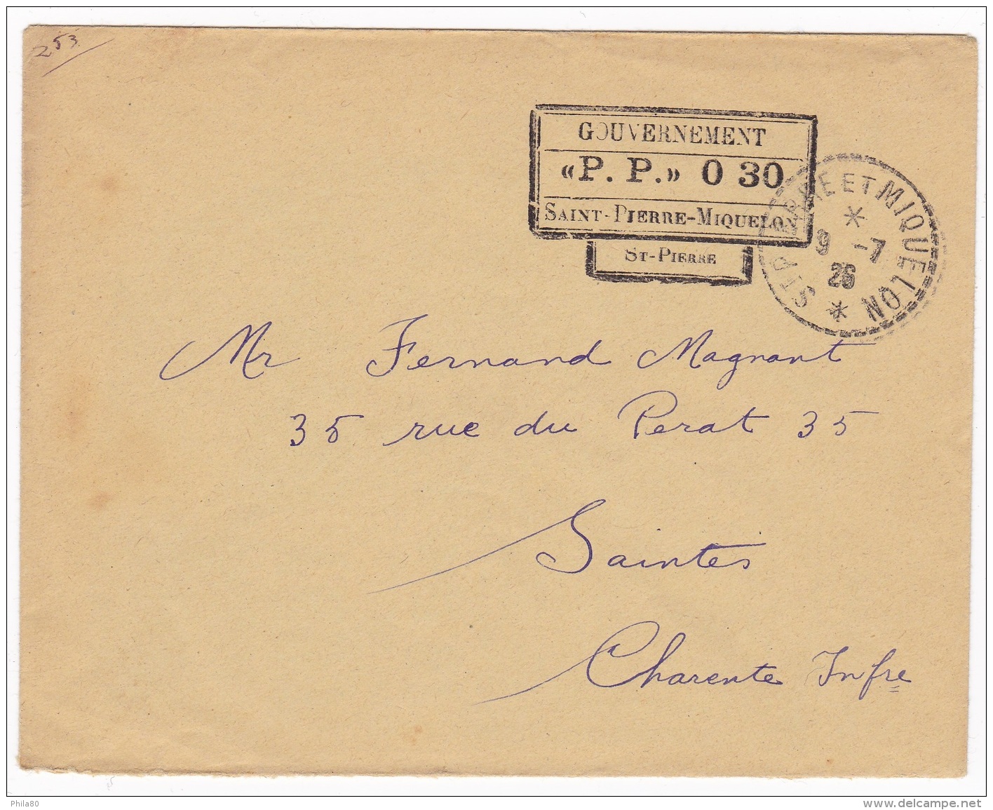 St Pierre Et Miquelon "PP " 030 Sur Env. Datée Du 9-7-26  Pour Saintes - Covers & Documents