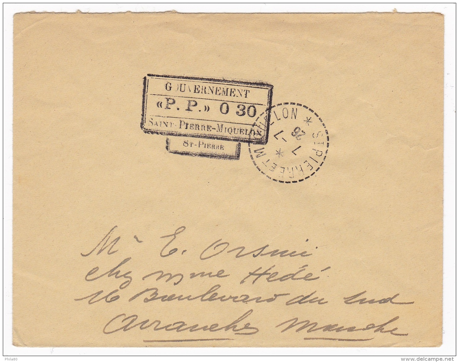 St Pierre Et Miquelon "PP " 030 Sur Env. Datée Du 7-7-26  Pour Avranches - Covers & Documents