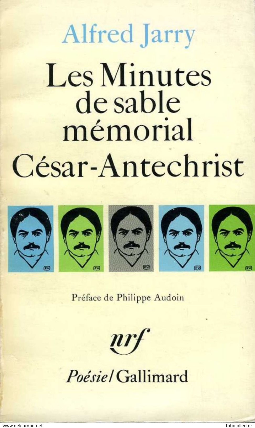 Les Minutes De Sable Mémorial  + César Antechrist Par Alfred Jarry - French Authors