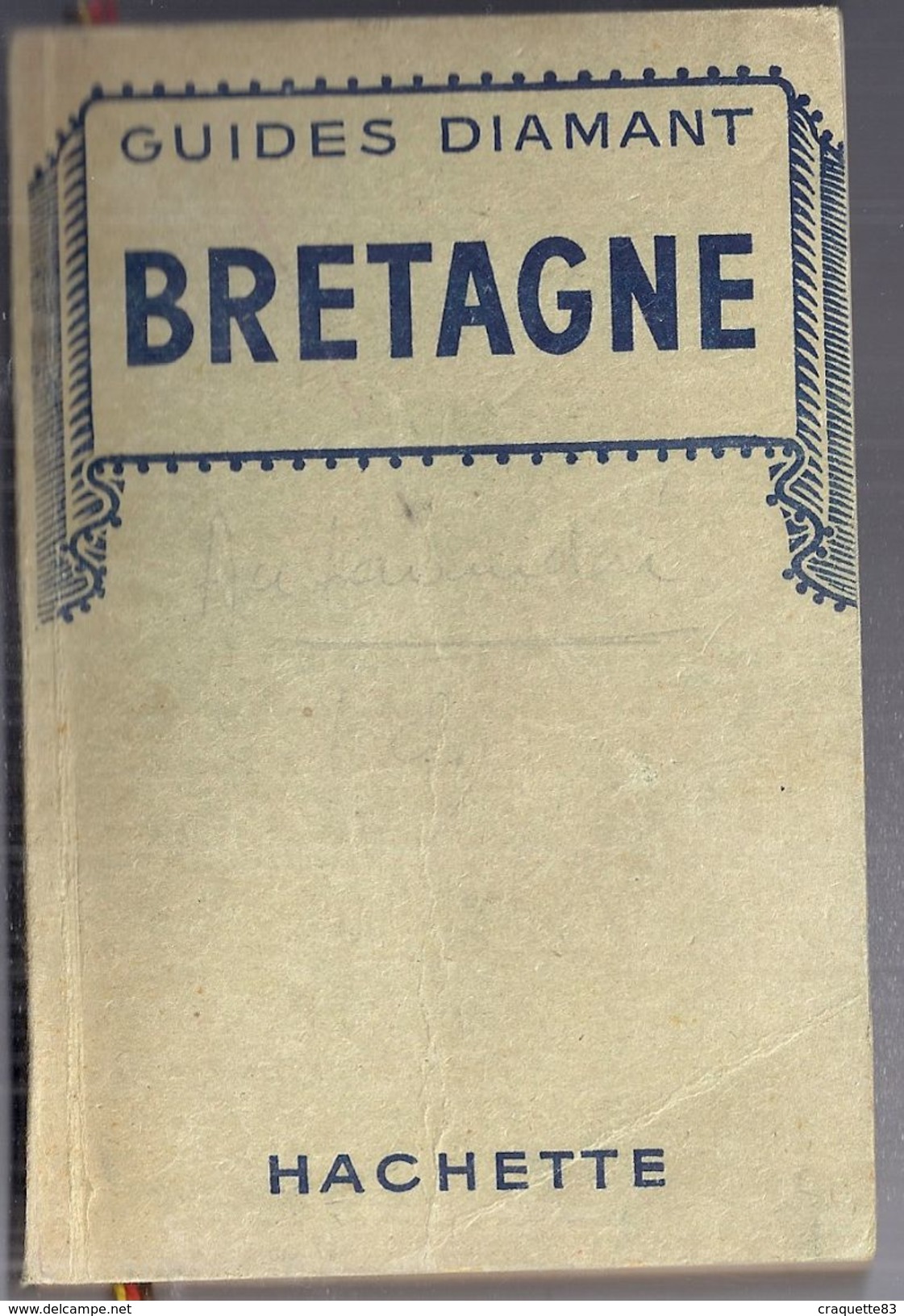 GUIDE DIAMANT  BRETAGNE   HACHETTE   1949  40 PAGES - Kaarten & Atlas