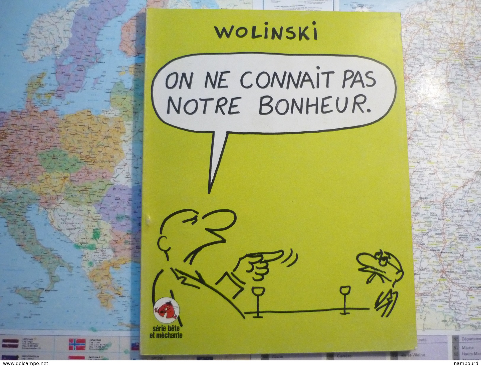 On Ne Connait Pas Notre Bonheur Editions Du Square 1976 - Wolinski