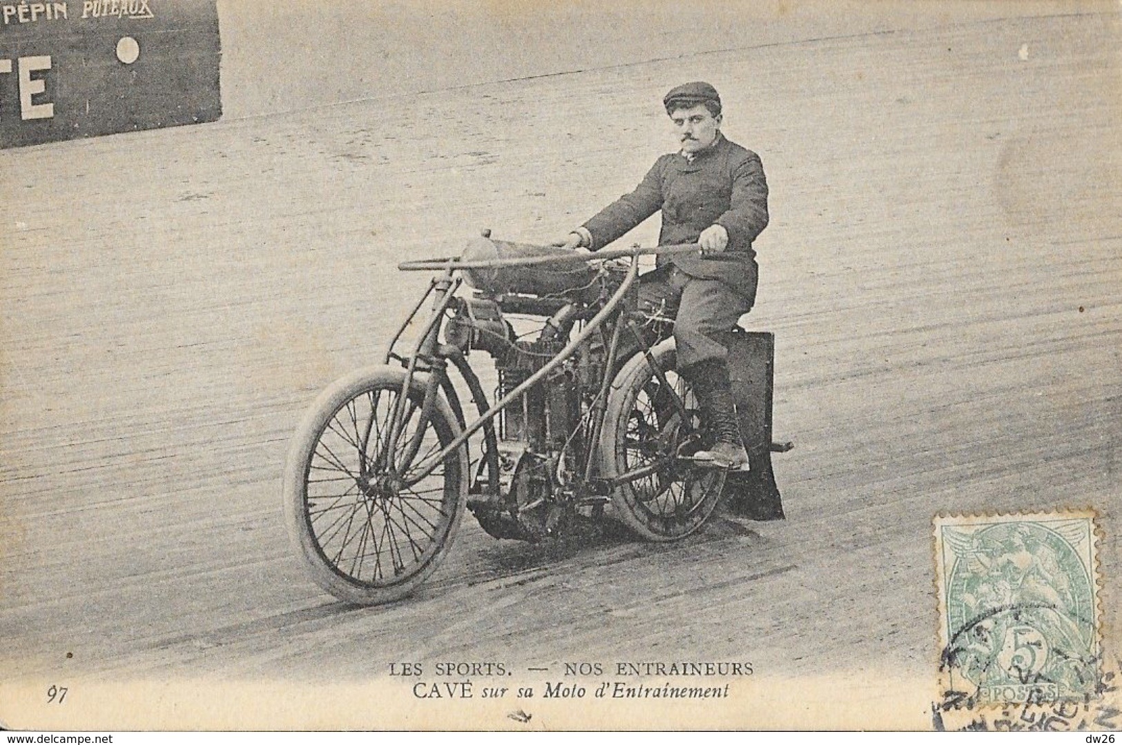 Les Sports, Cyclisme: Nos Entraineurs - Cavé Sur Sa Moto D'entrainement 1906 - Cyclisme