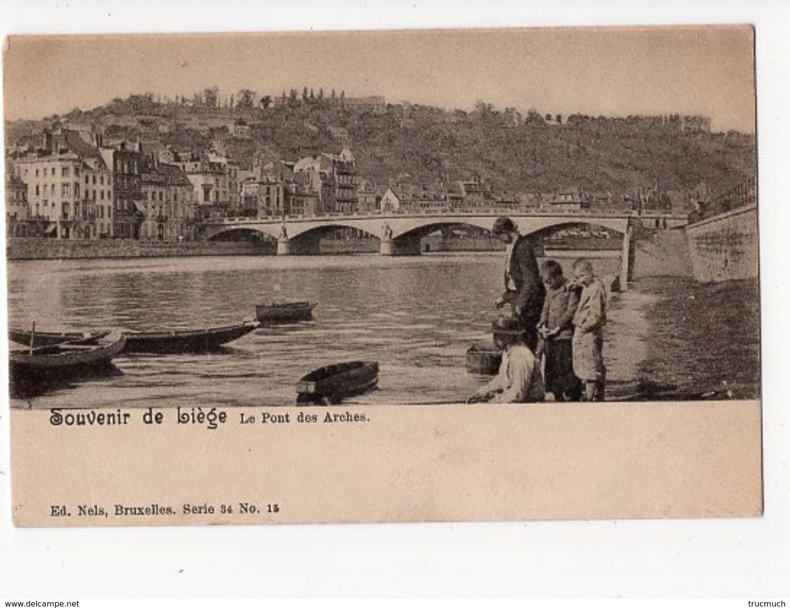 NELS - Série 34 N° 15 - LIEGE - Le Pont Des Arches - Collections & Lots