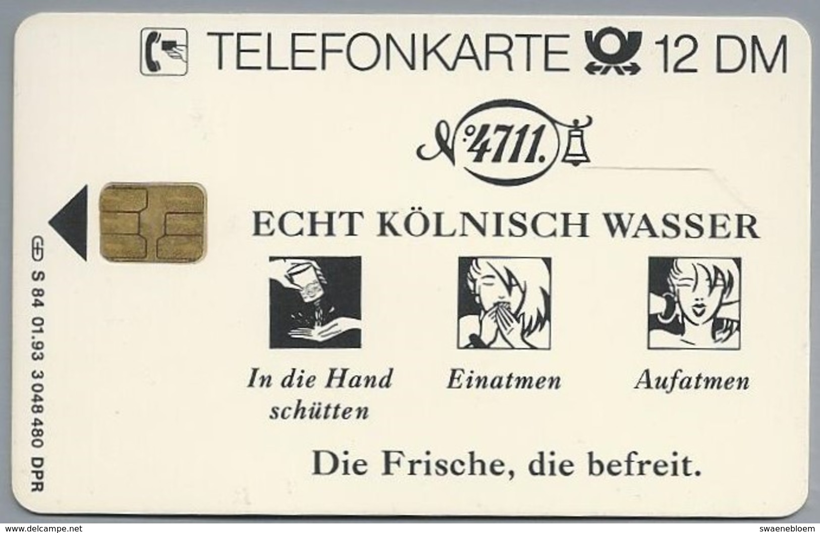 DE.- Telecom TELEFONKARTE. 12 DM. - 4711 ECHT KÖLNISCH WASSER. Die Frische, Die Befreit. - Perfume
