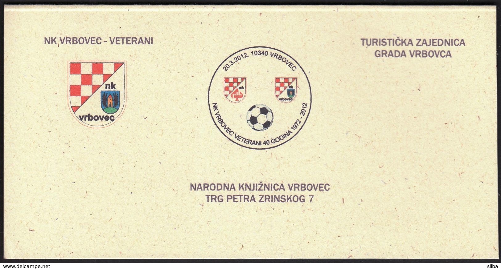 Croatia Vrbovec 2012 / Football, The Most Additional Thing In The World Philatelic Exhibition / Invitation Card - Otros & Sin Clasificación