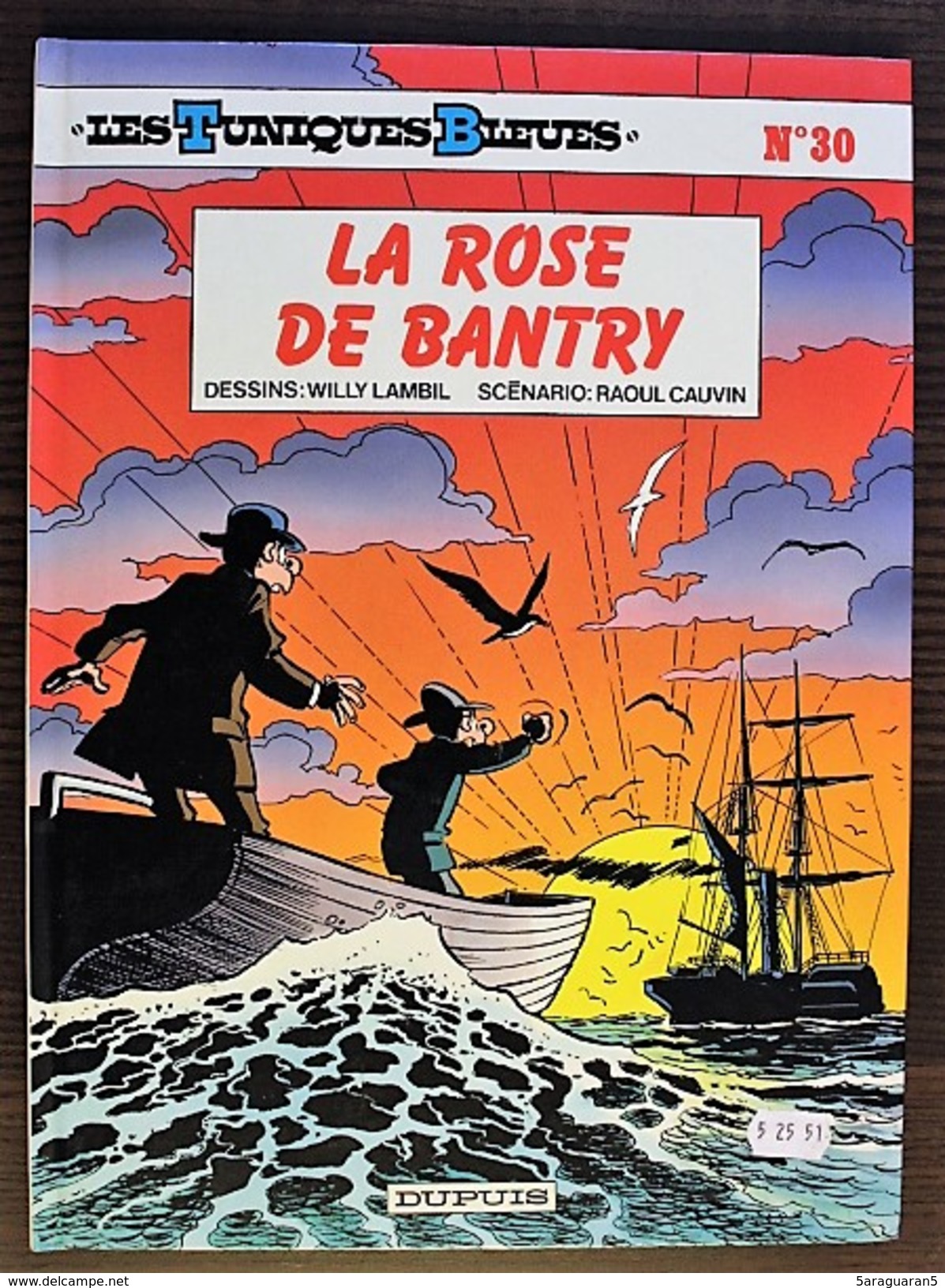 BD LES TUNIQUES BLEUES - 30 - La Rose De Bantry - EO 1989 - Tuniques Bleues, Les