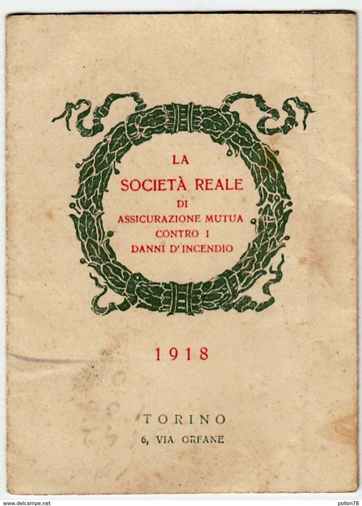 CALENDARIETTO - LA SOCIETA' REALE DI ASSICURAZIONE MUTUA CONTRO I DANNI D'INCENDIO - 1918 - Vedi Scansioni - Small : 1901-20