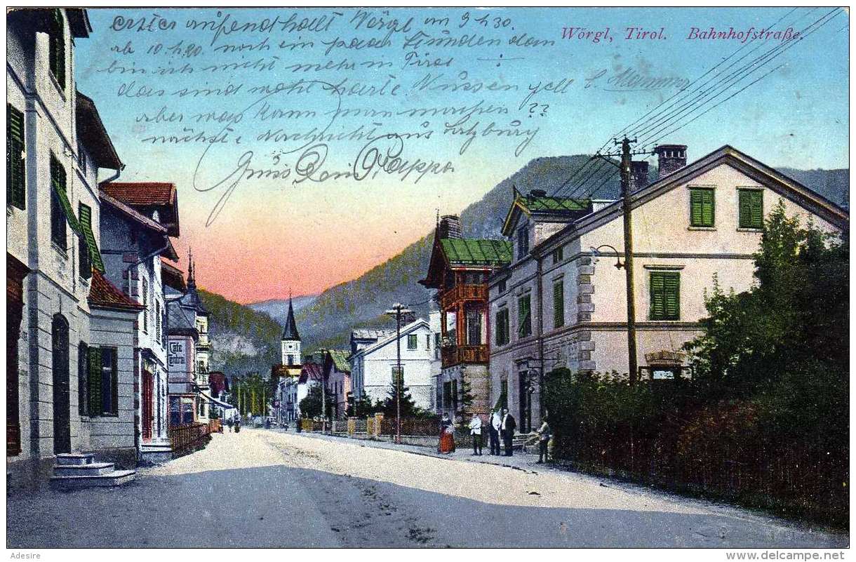 WÖRGL (Tirol), Bahnhofstraße, Gelaufen Um 1915, Gute Erhaltung, Abgelöste Marke - Wörgl