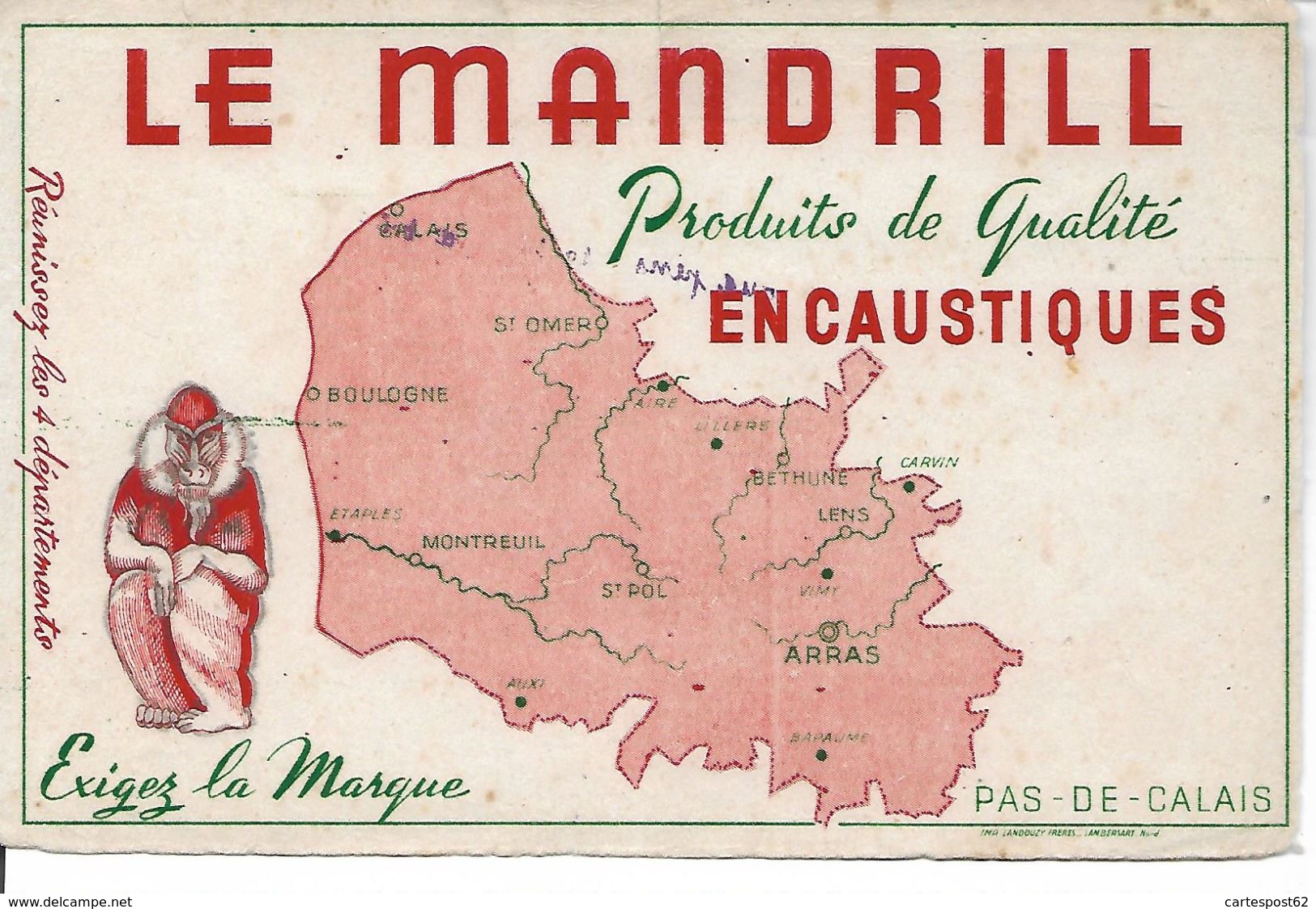 Buvard Le Mandrill, Produits De Qualité, Encaustiques. Le Pas-de-Calais. - Pulizia