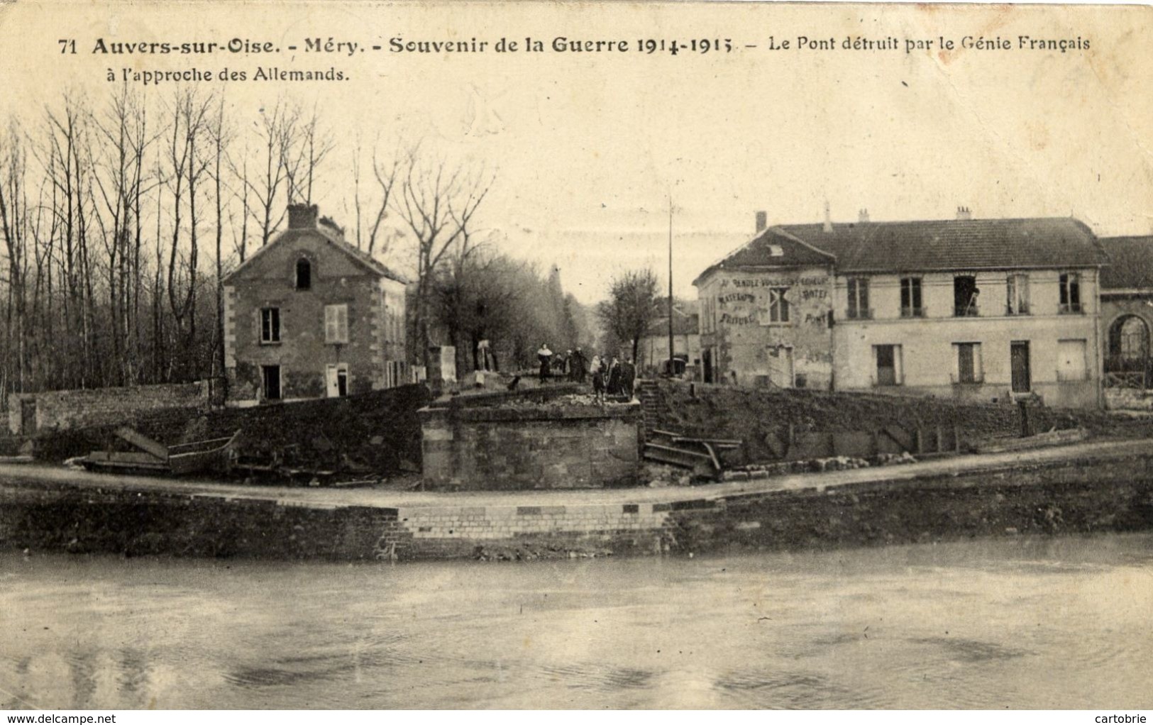 Dépt 95 - AUVERS-SUR-OISE - MÉRY - Guerre 1914-1915 - Pont Détruit Par Le Génie Français à L'approche Des Allemands - Mery Sur Oise