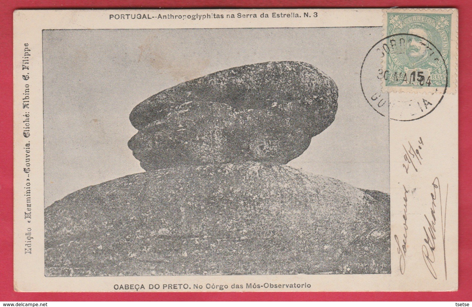 Portugal -Gouveia -Carceca Do Preto -Observatorio -Anthopoglyfitas  Na Serra Da Estrella N°3 -1904 (see Always Reverse ) - Guarda