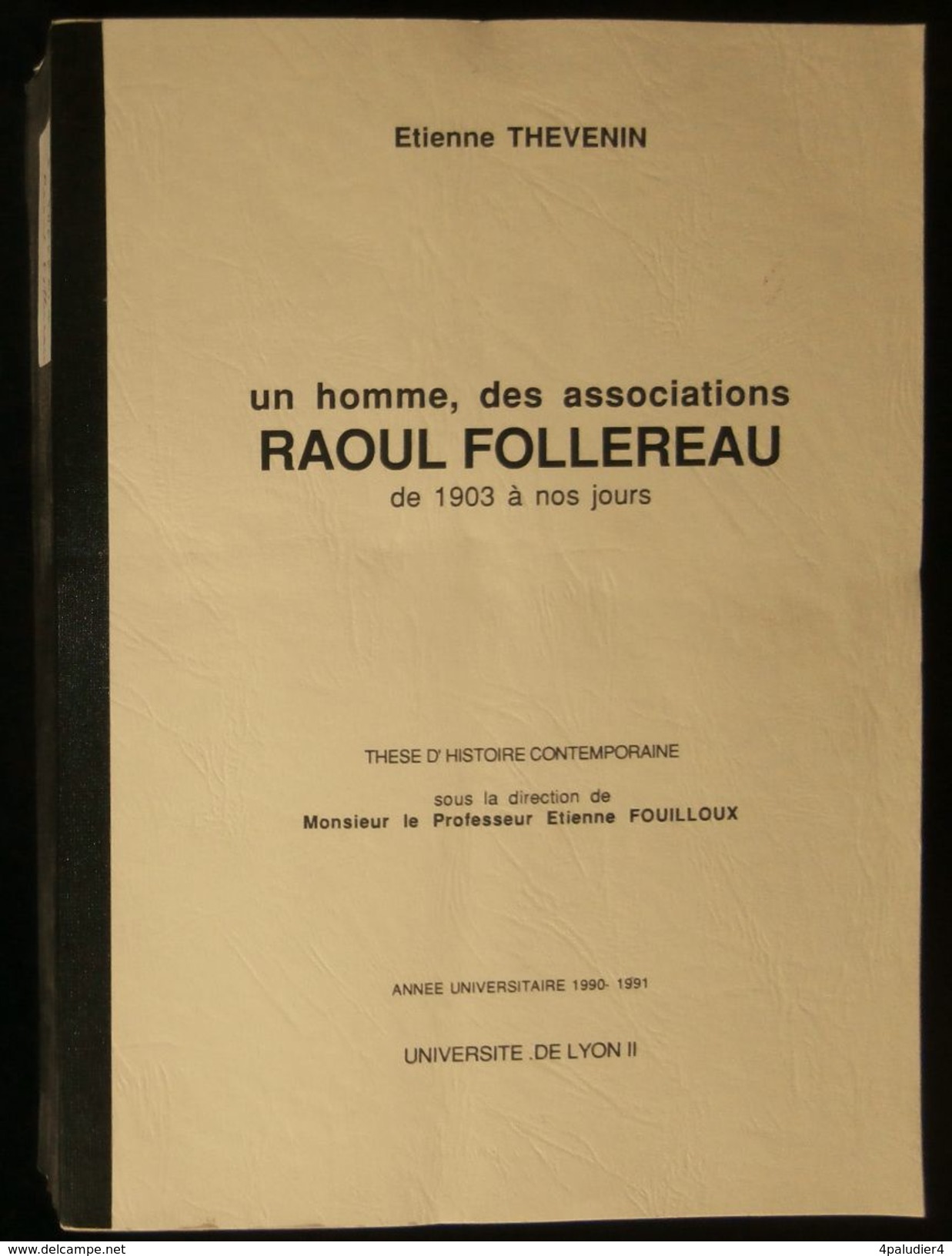 ( La Lèpre ) Un Homme Des Associations RAOUL FOLLEREAU De 1903 à Nos Jours Etienne THEVENIN 1991 - Religion