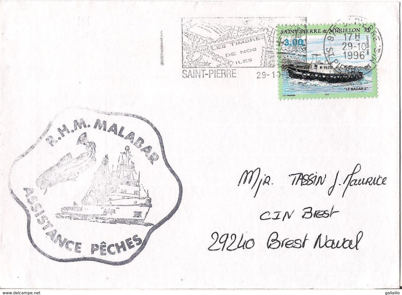 MARCOPHILIE NAVALE LETTRE SAINT PIERRE ET MIQUELON R H M MALABAR ASSISTANCE PECHES 1996 - Lettres & Documents