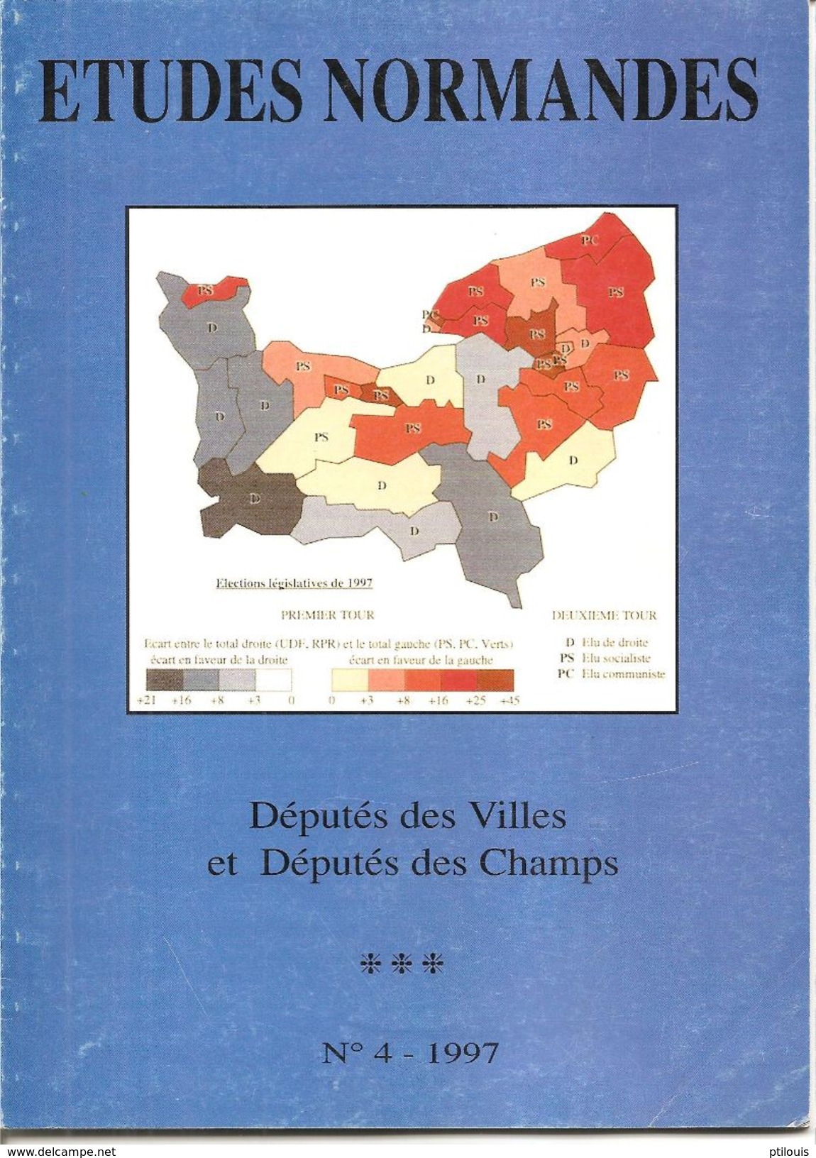 ETUDES NORMANDES N°4 -1997 - Députés Des Villes Et Des Champs - Les Charités - P. De Coubertin  (Voir SOMMAIRE Détaillé) - Normandie