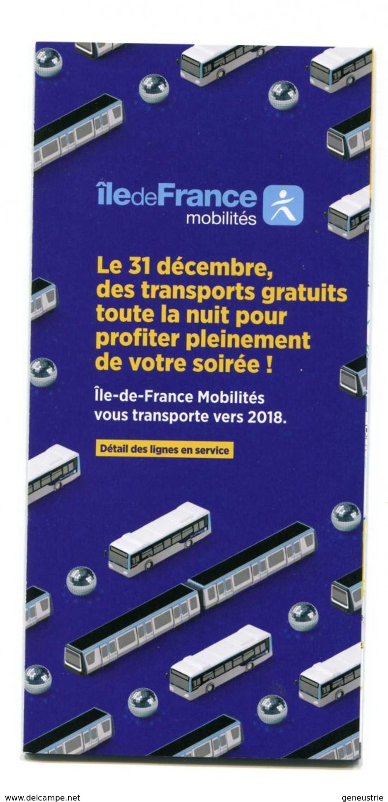 Document à 5 Volets "Transports Gratuits En Ile-de-France - 31/12/2017" Transport Ile-de-France SNCF / RATP - Autres & Non Classés