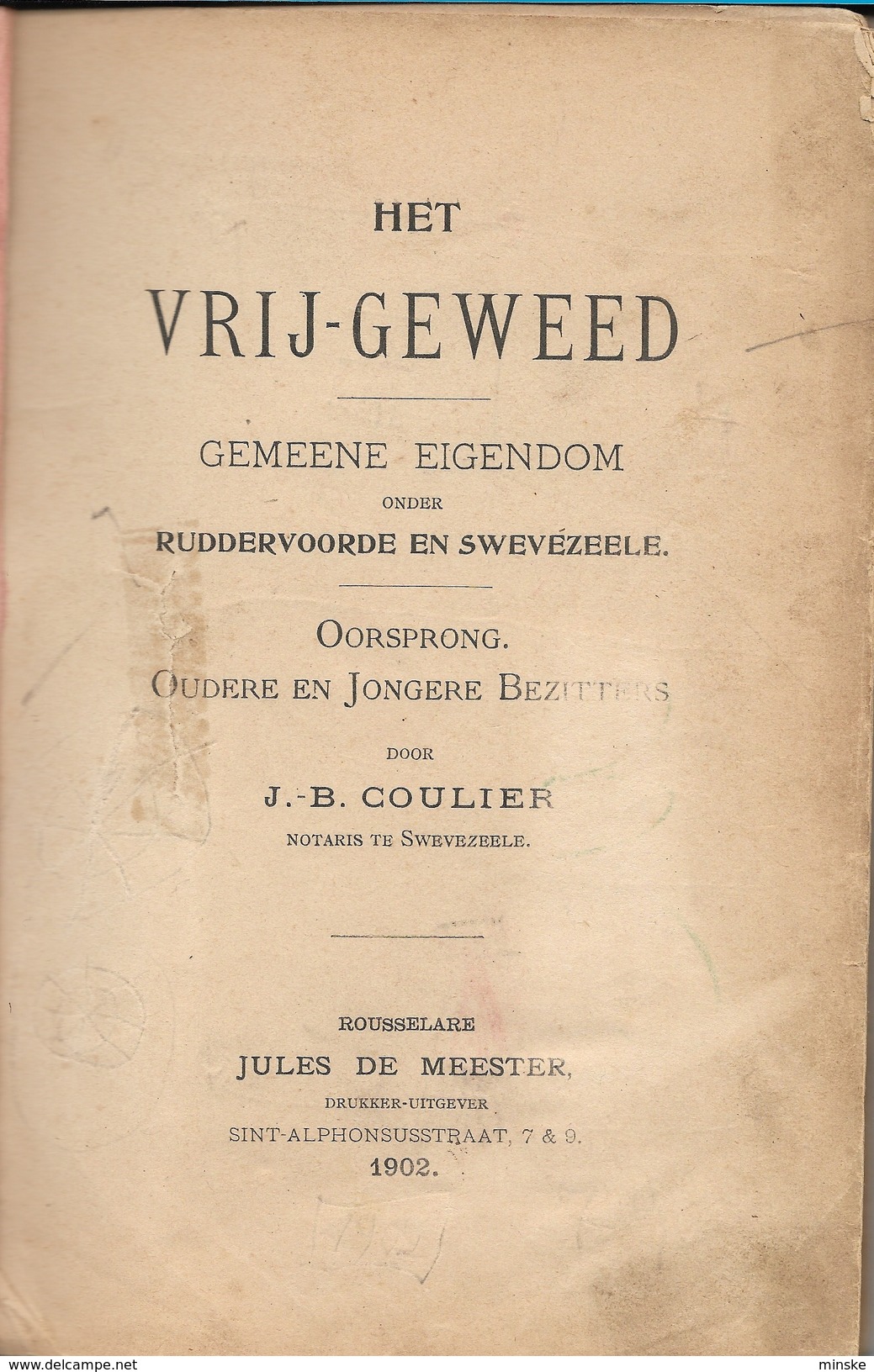 Het Vrij-geweed. Gemeene Eigendom Onder Ruddervoorde En Zwevezele - Autres & Non Classés