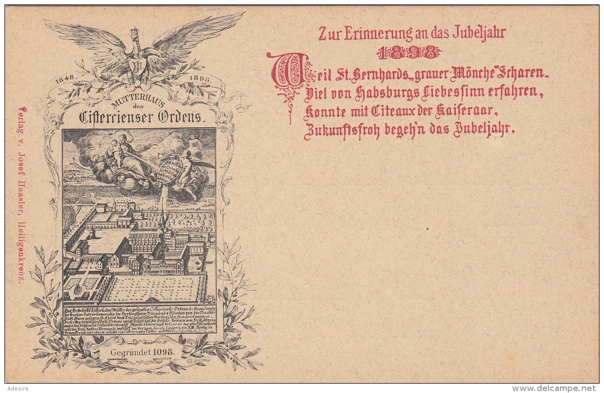 Zur Erinnerung A.d.Jubeljahr 1898 - Mutterhaus Des Cisterrienser Ordens, Verlag Hausler In Heiligenkreuz, Karte Von 1898 - Sonstige & Ohne Zuordnung