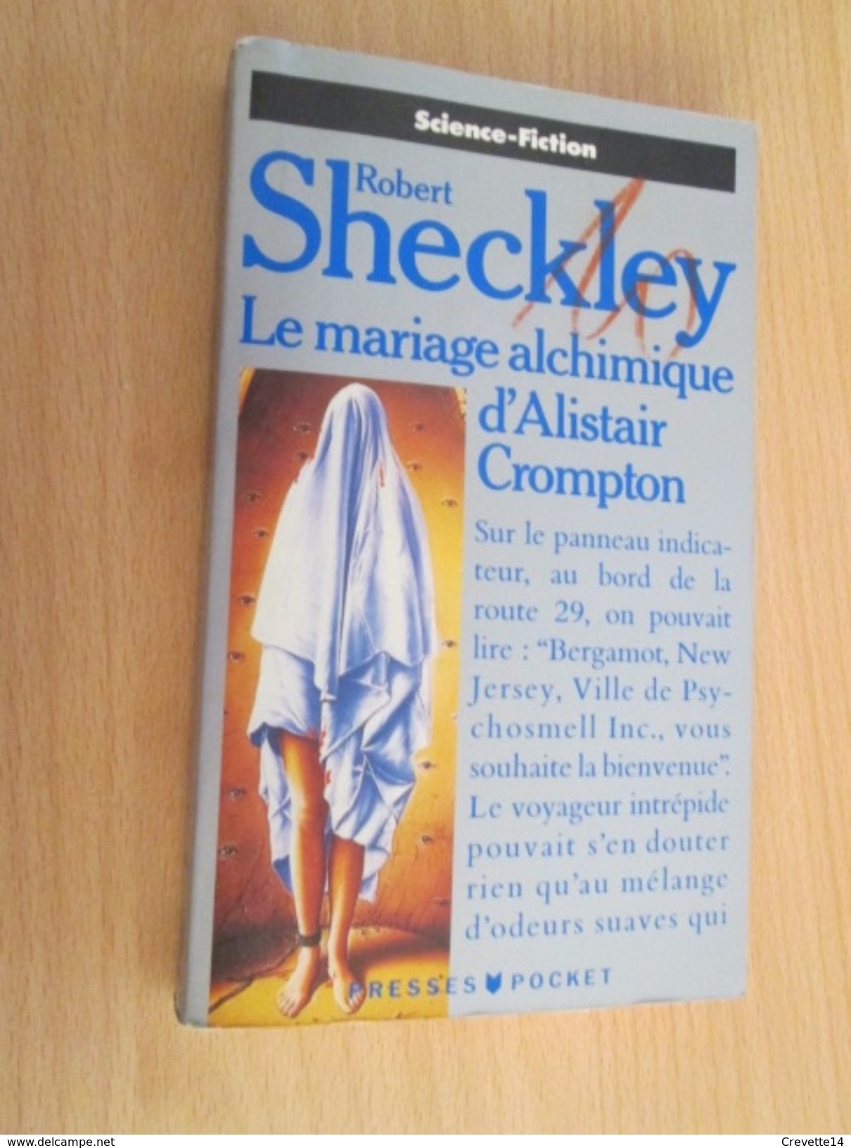 SF3 SCIENCE-FICTION SF / PRESSES POCKET / R SHECKLEY : LE MARIAGE ALCHIMIQUE D'ALISTAIR CROMPTON - Presses Pocket