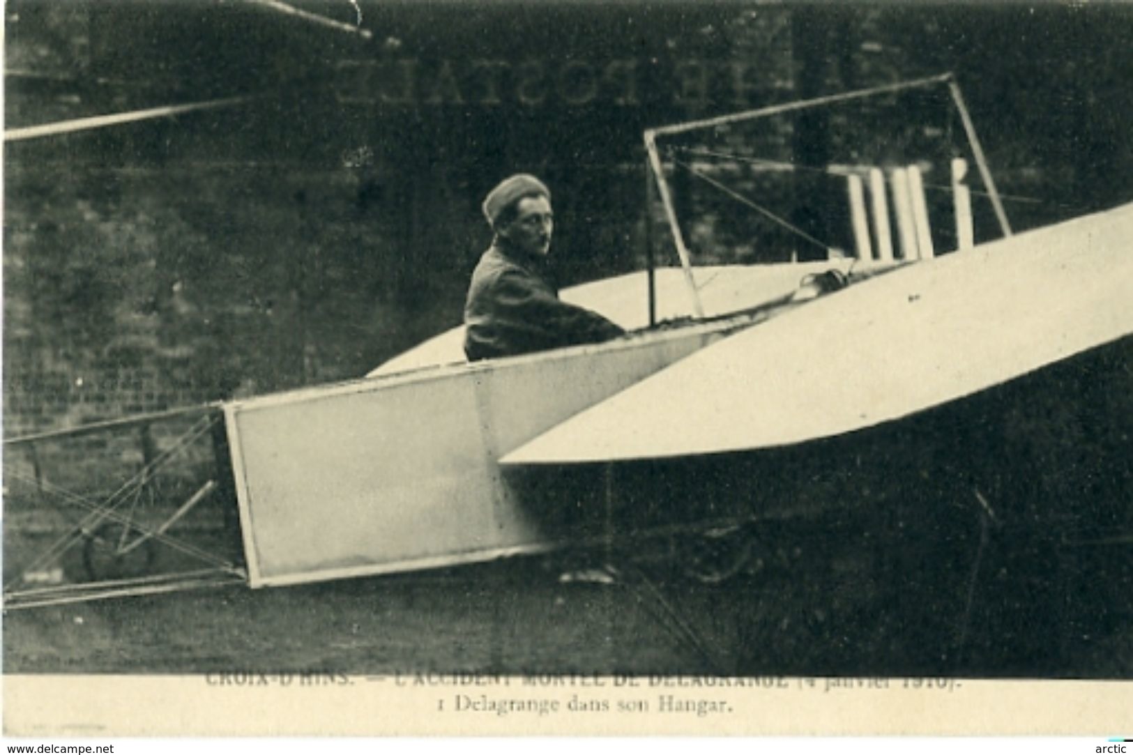 CROIX - D'HINS L'Accident Mortel De DELAGRANGE 4 Janvier 1910 (Delagrangedans Son Hangar ) - Autres & Non Classés