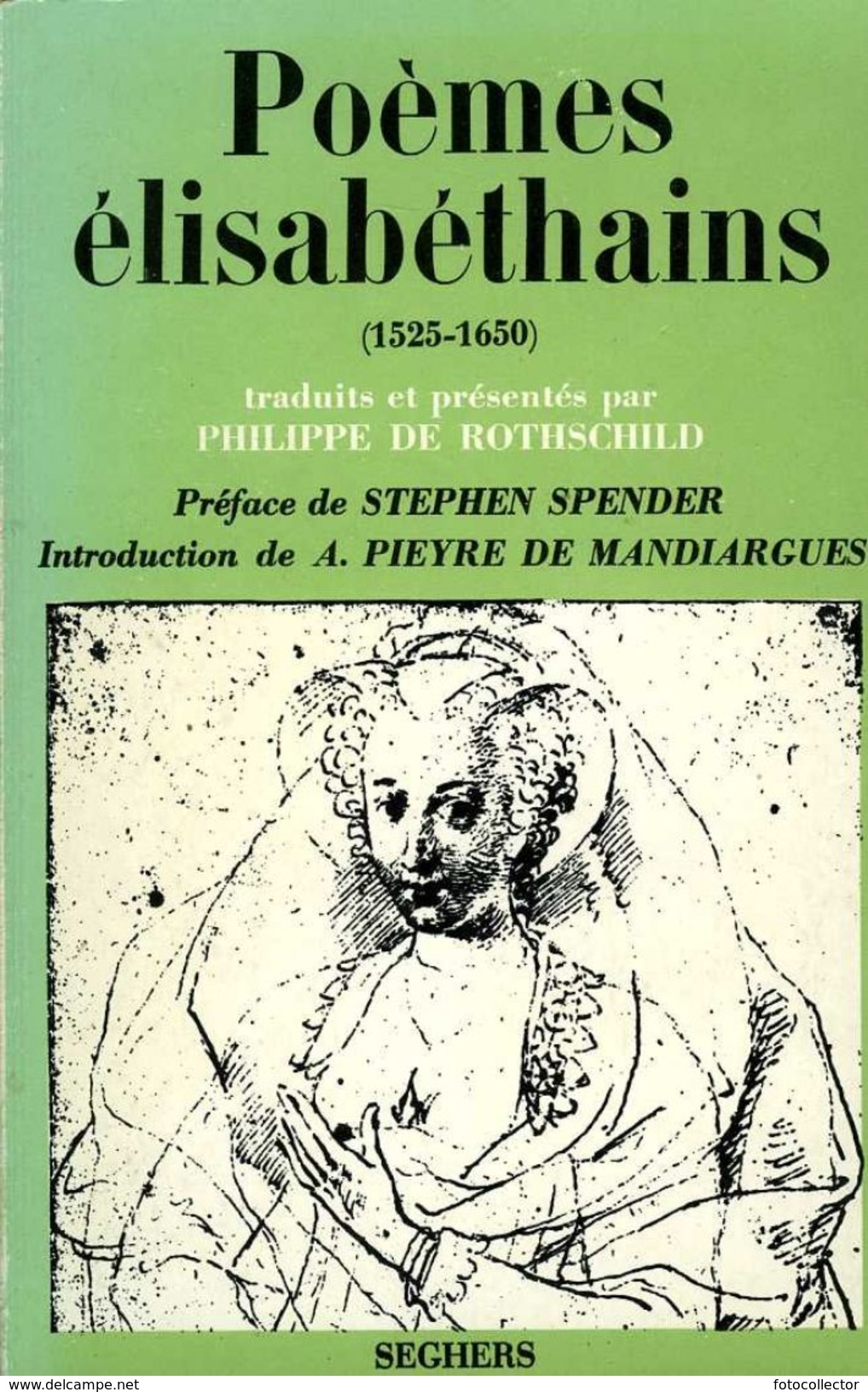 Poésie Angleterre édition Bilingue Anglais - Français : Poèmes élisabéthains (1525 - 1650) - Autres & Non Classés