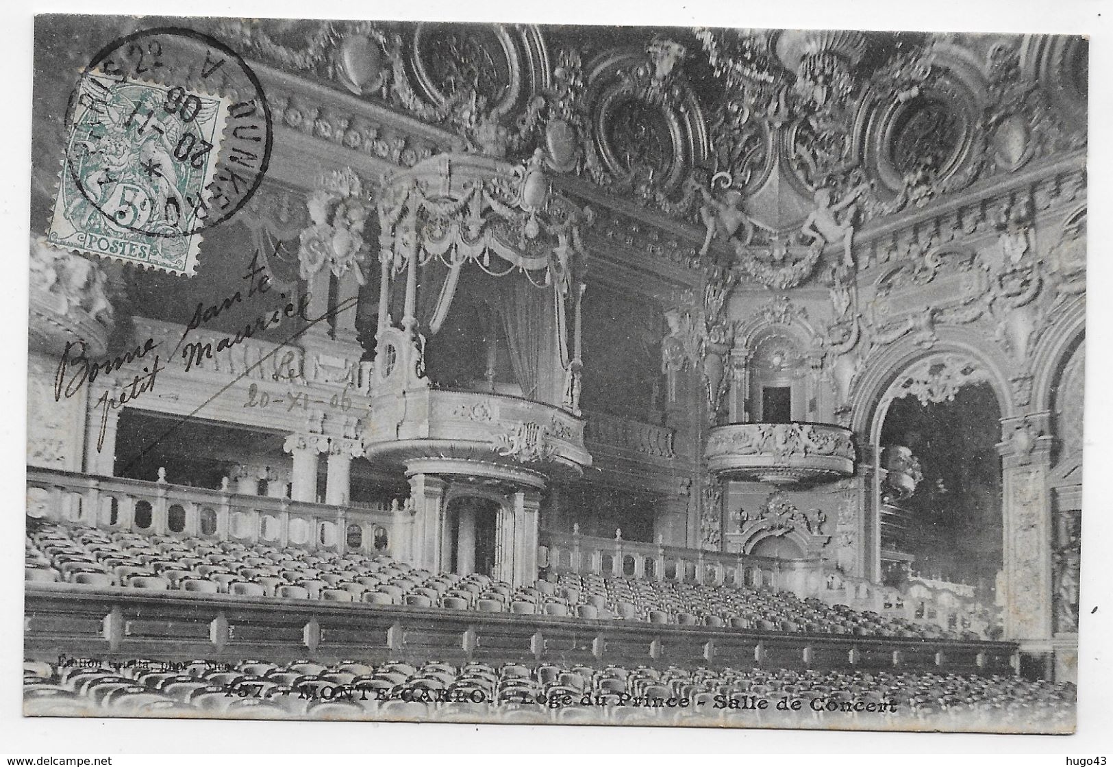 MONTE CARLO EN 1906 - N° 757 - SALLE DE CONCERT - LOGE DU PRINCE CACHET AMBULANT TRI FERROVIAIRE - CPA - Teatro De ópera