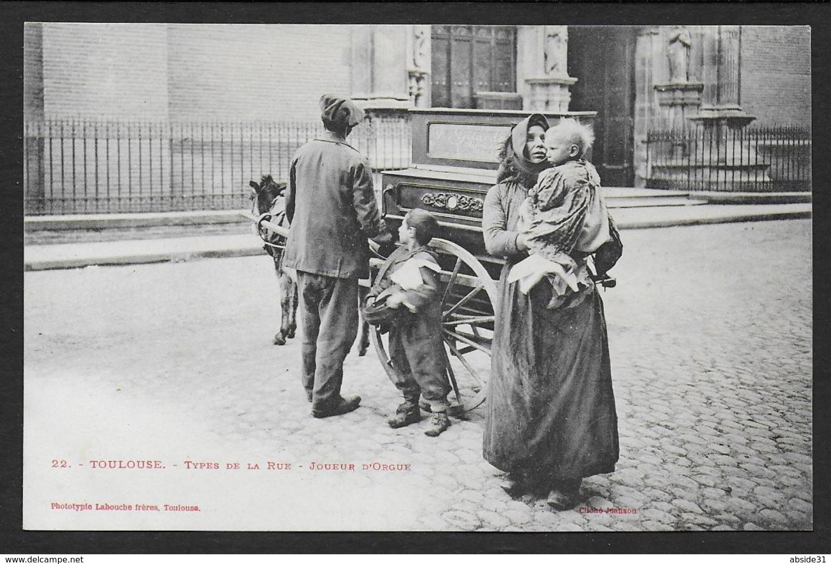 TOULOUSE - Types De La Rue - Joueur D' Orgue - Toulouse