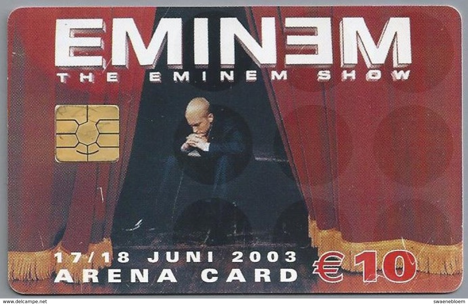 NL.- Telefoonkaart.Nederland. ARENA CARD. € 10.-- THE EMINEM SHOW. 17/18 JUNI 2003. MEDIA MARKT. - Muziek