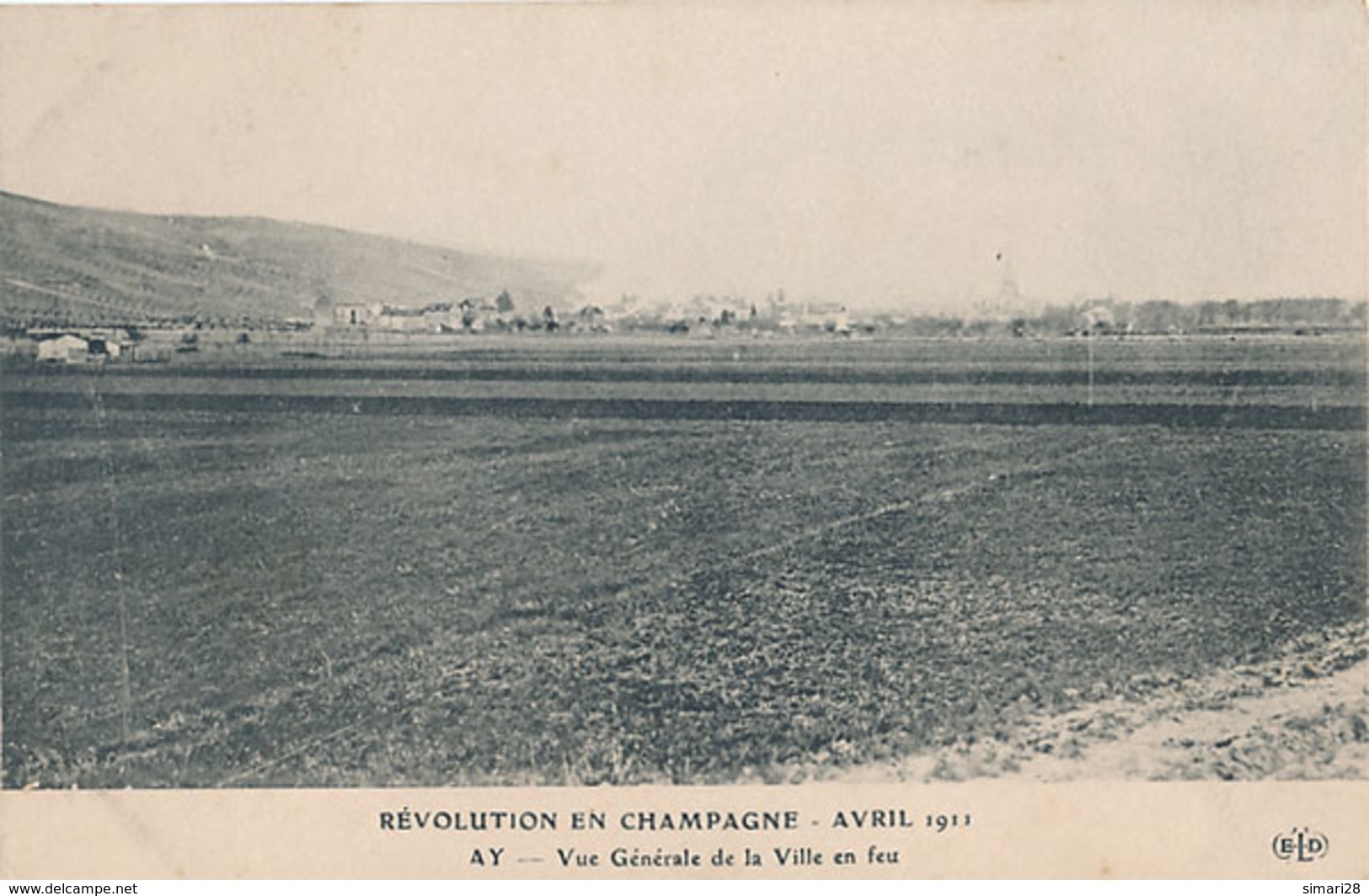 AY - REVOLUTION EN CHAMPAGNE AVRIL 1911 - VUE GENERALE DE LA VILLE EN FEU - Ay En Champagne