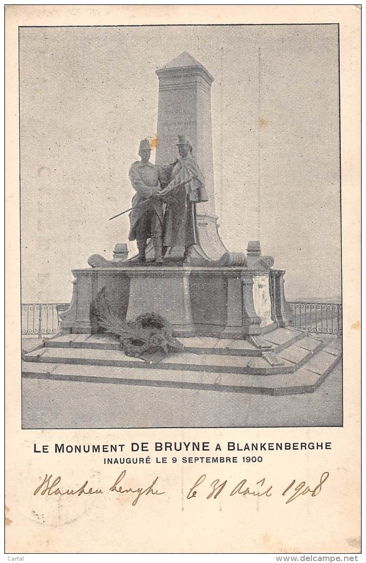 BLANKENBERGHE - Le Monument De Bruyne, Inauguré Le 9 Septembre 1900 - Blankenberge