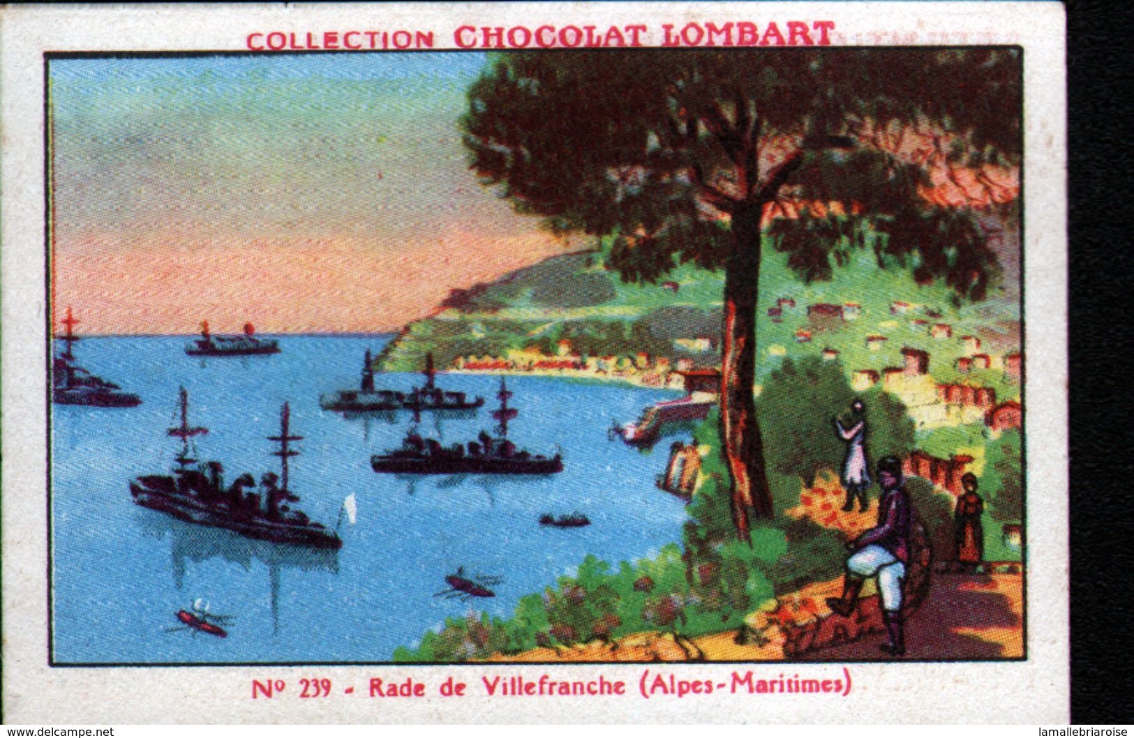 CHOCOLAT LOMBART, N°239, RADE DE VILLEFRANCHE (ALPES MARITIMES) - Lombart