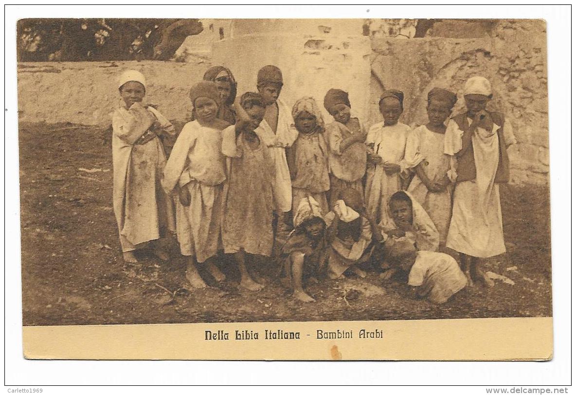 NELLA LIBIA ITALIANA - BAMBINI ARABI 1915  VIAGGIATA FP - Libye