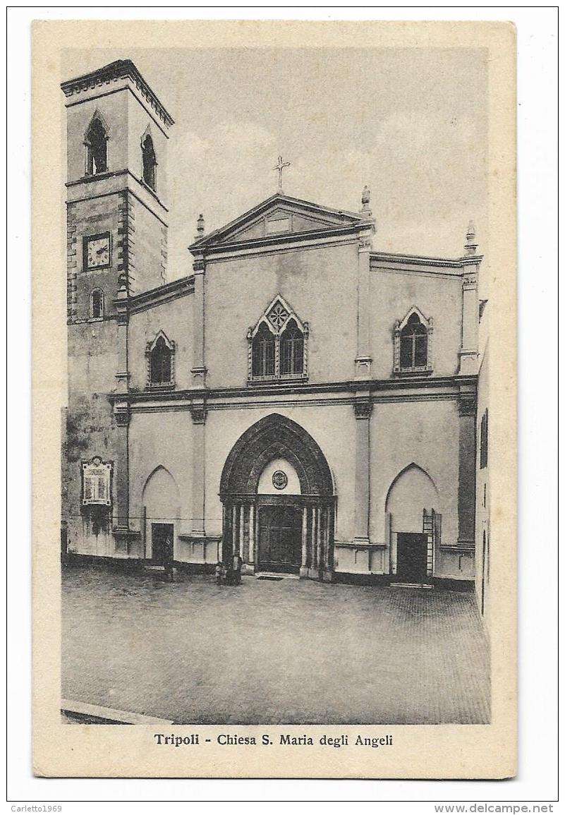 TRIPOLI - CHIESA S.MARIA DEGLI ANGELI  1929 VIAGGIATA FP - Libye