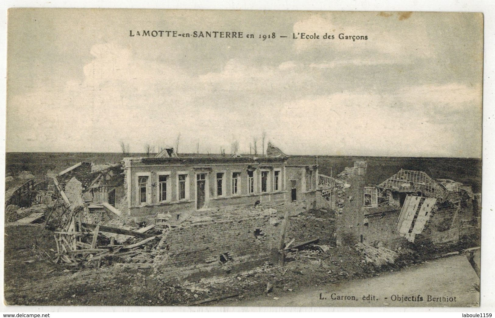 MILITARIA GUERRE 14/18 SOMME LAMOTTE En SANTERRE  : Ecole Des Garçons Après Les Bombardements - Autres & Non Classés