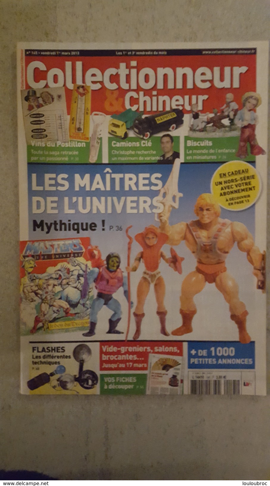 COLLECTIONNEUR CHINEUR N° 145 MARS 2013  LES MAITRES DE L'UNIVERS - VINS DU POSTILLON - BISCUITS - Brocantes & Collections